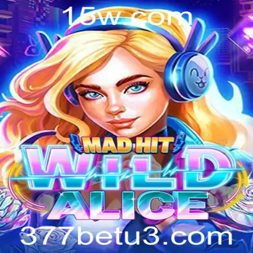 Descubra o Fascinante Jogo MadHitWildAlice e Suas Regras: Uma Nova Aventura no Mundo 377bet